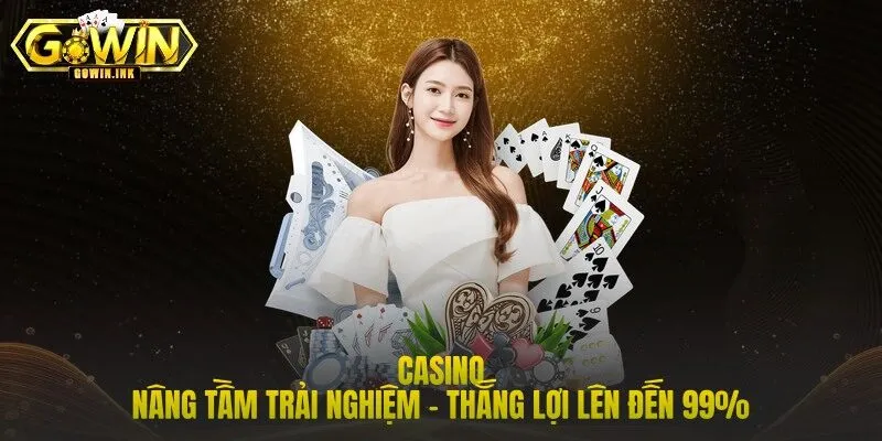 Casino | Nâng Tầm Trải Nghiệm – Thắng Lợi Lên Đến 99%