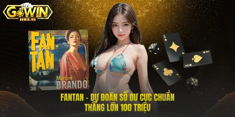 Fantan – Dự Đoán Số Dư Cực Chuẩn | Thắng Lớn 100 Triệu