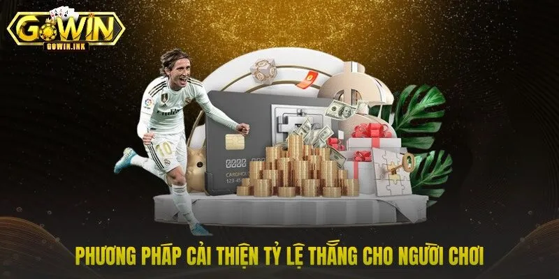 Phương pháp cải thiện tỷ lệ thắng cho người chơi