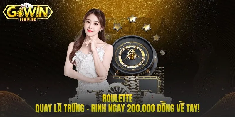 Roulette | Quay Là Trúng – Rinh Ngay 200.000 Đồng Về Tay!