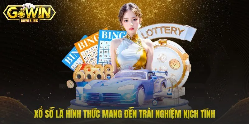 Xổ số là hình thức mang đến trải nghiệm kịch tính